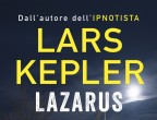 A Oslo, la polizia indaga sul macabro caso dell’omicidio di un ladro di cadaveri. Un thriller inquietante fra tombe profanate, inseguimenti forsennati e serial killer spietati. Scritto dalla coppia di scrittori svedesi (Lars Kepler è uno pseudonimo) più famosi del mondo. Lazarus  (Longanesi, 22 euro).