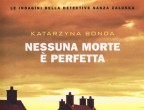 Katarzyna Bonda, considerata da molti la “Jo Nesbo polacca” ha pubblicato Nessuna morte è perfetta (Piemme, 19,90 euro), il primo volume di una saga con una protagonista intrigante: la poliziotta Sasza Zaluska, affascinante ed enigmatica, che torna in Polonia con sua figlia, cercando di prendere le distanze (non solo topografiche) dal padre della bambina. Nella città di Hajnówka, Sasza s’imbatte in inquietanti misteri irrisolti. Come quello di una donna scomparsa il giorno del suo matrimonio. Ritmo incalzante e scene da brivido, questo romanzo tiene incollati fino all’ultima pagina con colpi di scena, emozioni forti e suggestioni indimenticabili.