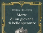 Morte di un giovane di belle speranze di Jessica Fellowes (Neri Pozza, 18 euro), seconda puntata dell’avvincente (e anche divertente) saga I delitti Mitford, racconta l’omicidio, nel 1925 a Londra, di un rampollo di buona famiglia, di cui viene accusata un’ingenua cameriera.
