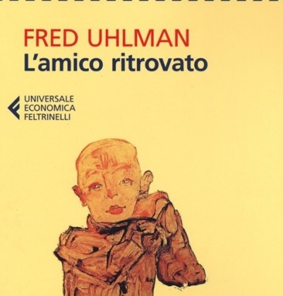 L'amico ritrovato - Fred Uhlman