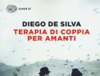 «Terapia di coppia per amanti di Diego De Silvia (Einaudi, 12,50 euro) è la storia di una coppia clandestina che riesce a vedersi solo nei ritagli di tempo» dice Alberta Di Giorgio. «I due provano una fortissima attrazione reciproca, ma si capisce che, se abbandonassero le rispettive famiglie per stare insieme, la storia durerebbe lo spazio di un weekend. È un romanzo molto carino e ho apprezzato che ogni capitolo venga raccontato sia dal punto di vista di lui che da quello di lei. Il risultato? Un libro realistico e spiritoso che mostra come uomini e donne vivano e percepiscano tutto in maniera diversa».