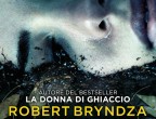 Ultimo respiro, il nuovo romanzo dell’autore britannico di best
seller Robert Bryndza (Newton Compton Editori, 9,90 euro) comincia con una scoperta agghiacciante: viene ritrovato
in un cassonetto dell’immondizia il cadavere di una donna con gli occhi spalancati e i vestiti ricoperti di sangue. La detective Erika Foster è pronta per indagare, ma il caso non viene assegnato a lei. Le cose potrebbero cambiare quando l’investigatrice rileva importanti somiglianze tra la morte della donna e un omidicio avvenuto quattro mesi prima. Questo giallo mozzafiato affascina soprattutto per la protagonista,
la detective Erika Foster, pungente, intrigante
e sfaccettata.