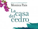 Veterinaria, Monica Pais hafondatoconil marito una clinica in Sardegna dove accoglie molti randagi e ha
già pubblicato alcuni romanzi dedicati a storie di animali. La casa del cedro (Longanesi, 16 euro) invece è una vicenda autobiografica. Tutto inizia con la piccola Monica che, nell’estate dei suoi sette anni, viene lasciata dai genitori a casa delle
zie a Orosei. Al primo smarrimento della bambina, si sostituisce poi la fascinazione per la natura, il mare, gli animali della fattoria
e una vita dai ritmi semplici. Quel che Monica ancora non sa è il motivo per cui i suoi le fanno passare l’estate lì: la sorella maggiore è malata e presto anche la piccola di casa scoprirà la verità. Una storia commovente, che tocca diversi temi, dai segreti di famiglia alla forza risanatrice della natura.