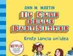Kristy convince le sue amiche del cuore a improvvisarsi babysitter per aiutare i vicini di casa. Guai assicurati.
Il club delle babysitter. Kristy lancia un