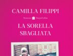 Protagonista di molte serie televisive, come Tutto può succedere o Il processo, Camilla Filippi debutta con il suo primo romanzo, liberamente ispirato a una storia familiare. La sorella sbagliata (HarperCollins, 18 euro) è ambientato nell’estate del 1978 quando Luciana, la protagonista, insegnante in un liceo di Bologna, riceve una telefonata. Quella chiamata, che le annuncia la morte improvvisa della madre, ribalta tutti i suoi progetti e la costringe a tornare a casa per occuparsi di sua sorella: Giovanna è sempre stata la figlia preferita, disabile ma con un carattere impossibile.