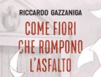 Franca Viola, che negli anni Sessanta ha rifiutato il cosiddetto matrimonio riparatore con l’uomo che l’aveva rapita e violentata; Marielle Franco, che ha pagato con la vita le sue battaglie per le donne; Sandro Pertini, che ha sempre lottato per i diritti dei cittadini. Ecco alcune vite straordinarie raccontate in Come fiori che rompono l’asfalto. Venti storie di coraggio di Riccardo Gazzaniga (Rizzoli, 16 euro).
