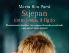 "Stjepan detto Jesus, il figlio" di Maria Rita Parsi (Salani, 13,90 euro) è un romanzo di formazione, un messaggio di speranza
da una psicoterapeuta che si è sempre occupata di bambini.