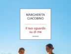 Scrittrice, saggista e traduttrice, Margherita Giacobino ripercorre in "Il tuo sguardo su di me" (Mondadori, 18 euro), una storia personale che è un po’ quella di ogni donna, in un omaggio alla madre che diventa un canto alla femminilità. Dall’ammirazione con cui la piccola Margherita guarda alla mamma, che è il suo sole, alla fiducia con cui la sente vicina nei momenti di crescita, seguiamo passo passo l