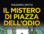 La copertina di “Il mistero di piazza dell’odio” (Newton Compton Editori, 12 euro).