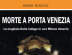 In un monolocale milanese si ritrova il cadavere di un uomo: sembra suicidio, ma qualcosa non torna. Sarà il commissario Masini, uomo acuto e solitario, a indagare. Insieme a Delia, magliaia grande intuito. “Morte a Porta Venezia” di Mauro Biagini (Fratelli Frilli Editori, 14,90 euro).