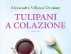 Beatrice e Alessandro s’innamorano da ragazzini, con l’intensità delle passioni dei dodicenni. Costretti a separarsi, si ritrovano anni dopo, ma far rinascere la magia tra loro sembra impossibile. Più tardi Alessandra incontra Javier, affascinante e tenero, ma un diario, trovato per caso, rimescolerà ancora le carte e farà ricordare ad Alessandra che solo un uomo, nella sua vita, le aveva promesso tulipani a colazione. Di Alessandra Villasco Damiani, Tulipani a colazione (Sperling & Kupfer, 16,90 euro) è perfetto per chi crede nei sogni, a qualsiasi età.