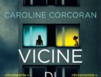 Harriet e Lexie vivono sullo stesso pianerottolo (in un elegante condominio di Londra), ma si conoscono solo di vista. E s’invidiano reciprocamente. Harriet immagina la vicina placida, appagata e innamoratissima del marito, con cui sta cercando di avere un bambino. Per contro, Lexie invidia alla sua dirimpettaia la carriera ricca di successi, il fisico da top model e la vivacissima vita mondana tra alcol e feste. Ma la verità è un’altra: entrambe le donne si sentono sole, incomprese, frustrate. Ma solo una delle due può diventare pericolosa. Il thriller psicologico Vicine di casa di Caroline Corcoran (Piemme, 18,90 euro) presenta due figure femminili complesse e sfaccettate. Due donne fragili in cui (purtroppo) è facile specchiarsi.