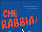 Maso è felice perché sta giocando con i suoi amici. Purtroppo, però, arriva l’ora di tornare a casa: il bambino non vuole salutare i suoi amici, è insofferente e irritato. Sbuffa, stringe i pugni e sente una specie di pallina di fuoco nella sua pancia. Comincia così Che rabbia! di Emanuelle Lepetit e Anne Hemstege (DeAgostini, 12,90 euro), un libro divertente e, soprattutto, istruttivo. Da leggere con i bambini dai cinque anni, spiega in maniera chiara come riconoscere e fronteggiare un’emozione forte e impegnativa come la rabbia. Il libro, inoltre, contiene otto carte che, con un semplice gioco, insegnano a lasciarsi alle spalle la stizza.