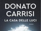 Donato Carrisi, maestro del thriller, torna con La casa delle luci (Longanesi 23 euro), protagonista una bambina che sotto ipnosi rivela oscuri segreti.