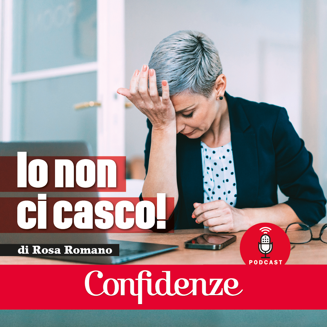 Io non ci casco! Confidenze